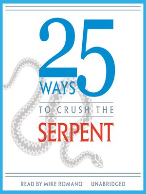 cover image of 25 Ways to Crush the Serpent